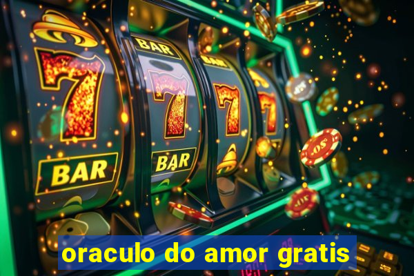 oraculo do amor gratis